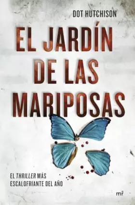 Couverture du produit · El jardín de las mariposas (Martínez Roca)