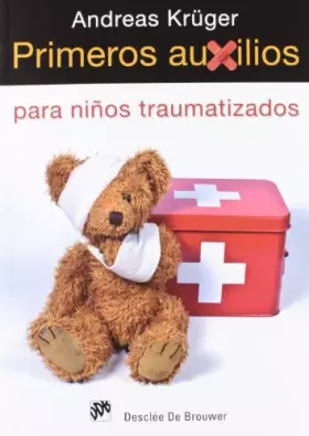Couverture du produit · Primeros auxilios para niños traumatizados (AMAE)