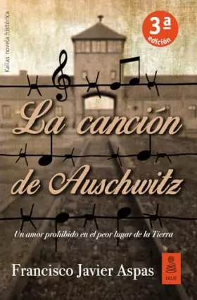 Couverture du produit · La canción de Auschwitz: 36 (Kailas Ficción)
