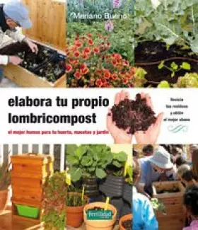 Couverture du produit · Elabora tu propio lombricompost: 19 (Guías para la Fertilidad de la Tierra)