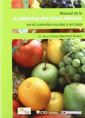 Couverture du produit · Manual de alimentación equilibrada en el comedor escolar y en casa