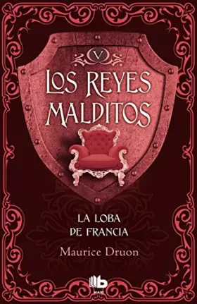 Couverture du produit · La loba de Francia (Los Reyes Malditos 5)