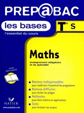 Couverture du produit · Les Bases, Terminale S : Maths