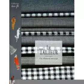 Couverture du produit · LE TAILLEUR. Un vêtement-message