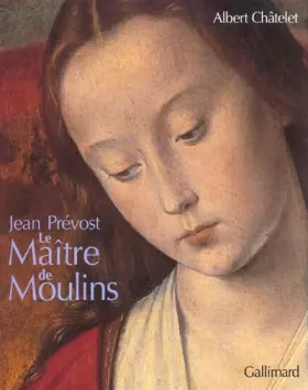 Couverture du produit · Jean Prévost : Le Maître de Moulins (Ancien Prix éditeur : 68 euros)