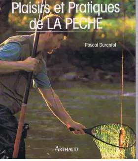 Couverture du produit · Plaisirs et pratiques de la pêche