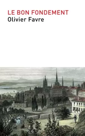 Couverture du produit · Le bon fondement: Un survol des doctrines chrétiennes dans l'esprit de la réformation