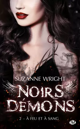 Couverture du produit · Noirs démons, T2 : A feu et à sang