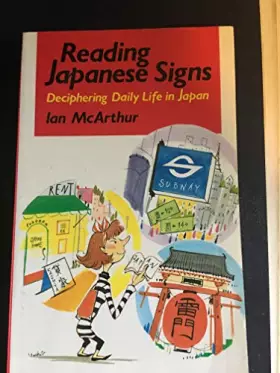 Couverture du produit · Reading Japanese Signs: Deciphering Daily Life in Japan