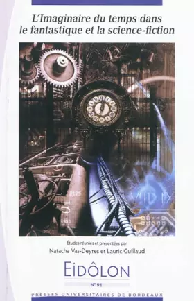 Couverture du produit · L imaginaire du temps dans le fantastique et la science fiction