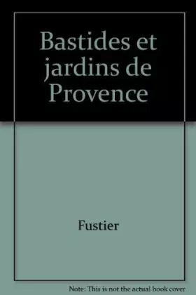 Couverture du produit · Bastides et jardins de Provence