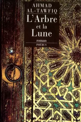 Couverture du produit · L'Arbre et la Lune