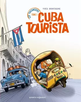 Couverture du produit · Les Vacanciers - Tome 01: Cuba tourista