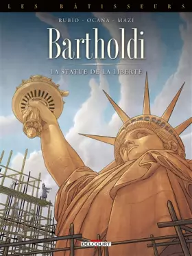 Couverture du produit · Les Bâtisseurs T02 - Bartholdi - La Statue de la Liberté