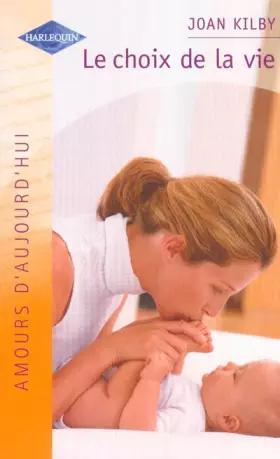 Couverture du produit · Le Choix de la vie (Am.Auj.838)
