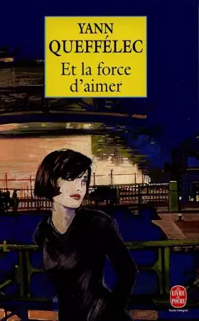 Couverture du produit · Et la force d'aimer