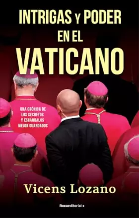Couverture du produit · Intrigas y poder en el Vaticano: Una crónica de los secretos y escándalos mejor guardados (No ficción)