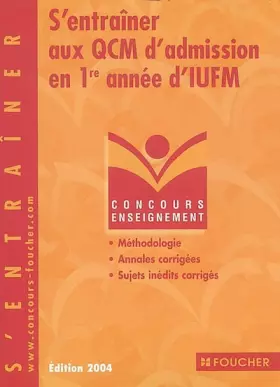 Couverture du produit · Concours Enseignement : S'entraîner aux QCM d'admission en 1re année d'IUFM, Concours enseignement, numéro 58