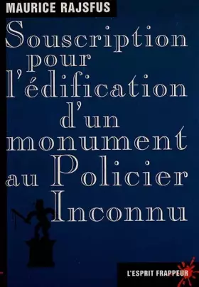 Couverture du produit · Souscription pour l'édification d'un monument au policier inconnu