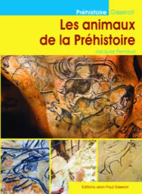 Couverture du produit · Les animaux de la Préhistoire