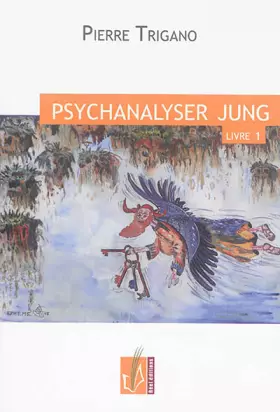 Couverture du produit · Psychanalyser Jung
