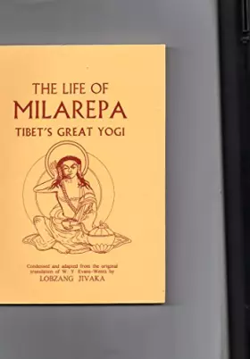 Couverture du produit · The life of Milarepa, Tibet's great yogi (The Wisdom of the East)