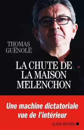 Couverture du produit · La Chute de la Maison Mélenchon