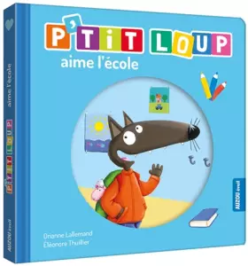 Couverture du produit · P'TIT LOUP AIME L'ÉCOLE