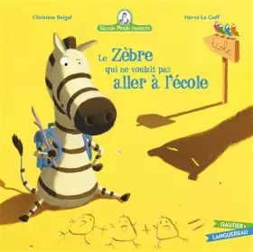 Couverture du produit · Mamie Poule raconte n°11 : Le zèbre qui ne voulait pas aller à l'école
