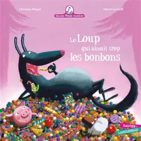 Couverture du produit · Mamie Poule raconte, tome 12 : Le loup qui aimait trop les bonbons