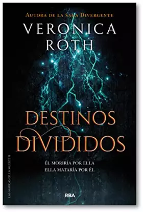 Couverture du produit · Las marcas de la muerte 2 - Destinos divididos (Veronica Roth)