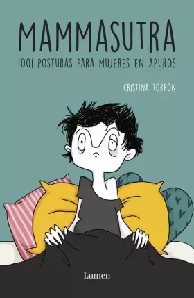 Couverture du produit · Mammasutra: 1001 posturas para mujeres en apuros (Lumen Gráfica)