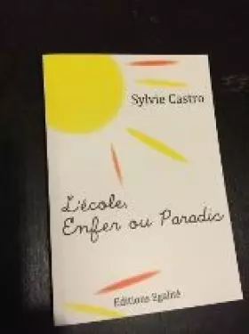 Couverture du produit · L'Ecole, Enfer ou Paradis
