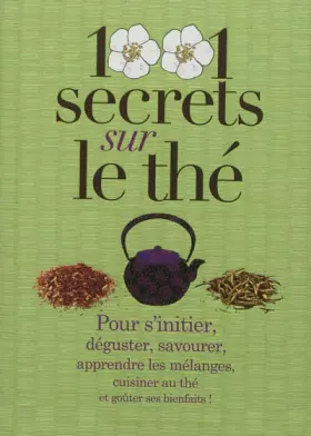 Couverture du produit · 1001 secrets sur le thé