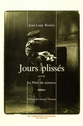 Couverture du produit · Jours plissés suivi de La Pièce du scirocco