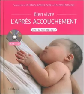 Couverture du produit · Bien vivre l'après accouchement avec la sophrologie - Livre + CD