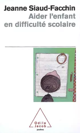 Couverture du produit · Aider l'enfant en difficulté scolaire