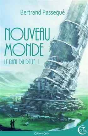 Couverture du produit · Le Dieu du delta, Tome 1 : Nouveau monde