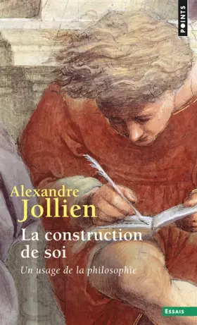 Couverture du produit · La construction de soi : Un usage de la philosophie