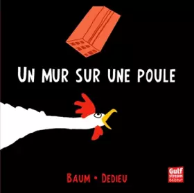 Couverture du produit · Un mur sur une poule