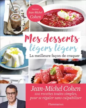 Couverture du produit · Mes desserts légers légers: La meilleure façon de craquer