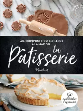 Couverture du produit · C'est meilleur à la maison : Pâtisserie