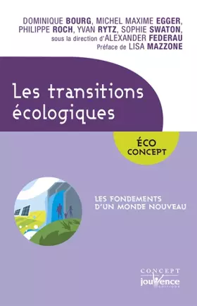 Couverture du produit · Les transitions écologiques: Les fondements d'un nouveau monde