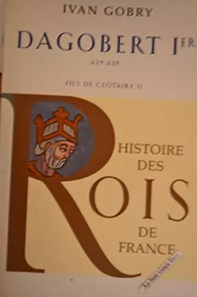 Couverture du produit · Dagobert Ier (629-639), fils de Clotaire II