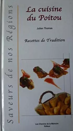 Couverture du produit · LA CUISINE DU POITOU - Recettes de tradition