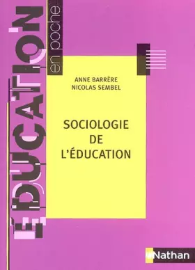 Couverture du produit · SOCIOLOGIE DE L EDUCATION