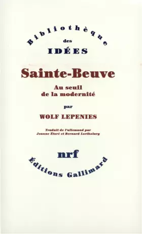 Couverture du produit · Sainte-Beuve : Au seuil de la modernité
