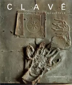 Couverture du produit · Clavé, sculpteur