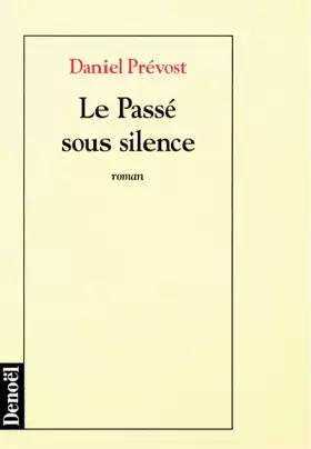 Couverture du produit · Le passé sous silence