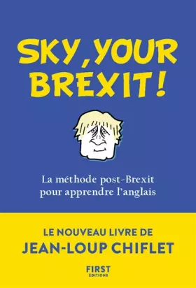Couverture du produit · Sky, your Brexit! La méthode post-Brexit pour apprendre l'anglais